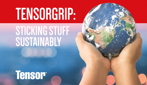 Where Sustainability Matters, Stick with TensorGrip